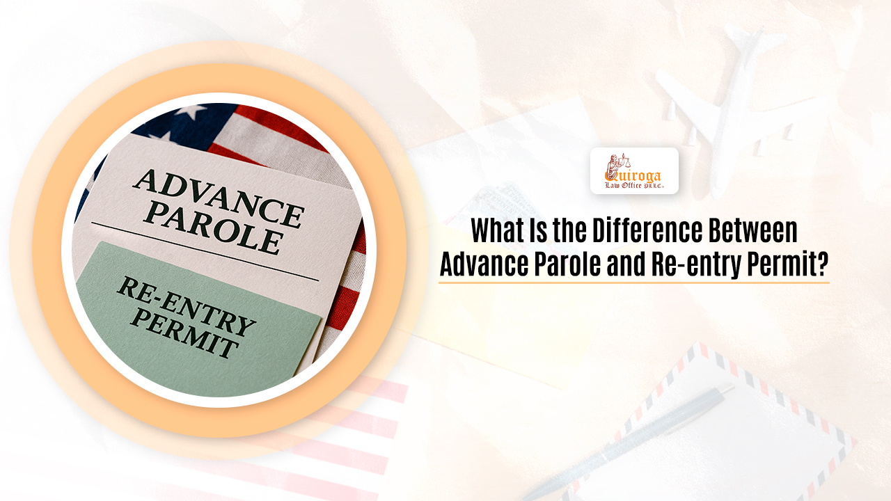 What Is the Difference Between Advance Parole and Re-entry Permit_