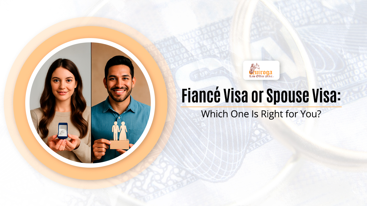 Fiancé Visa or Spouse Visa_ Which One Is Right for You_