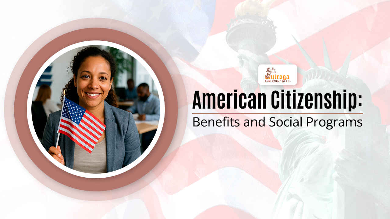 American Citizenship_ Benefits and Social Programs