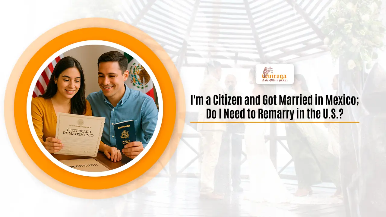 I'm a Citizen and Got Married in Mexico; Do I Need to Remarry in the US