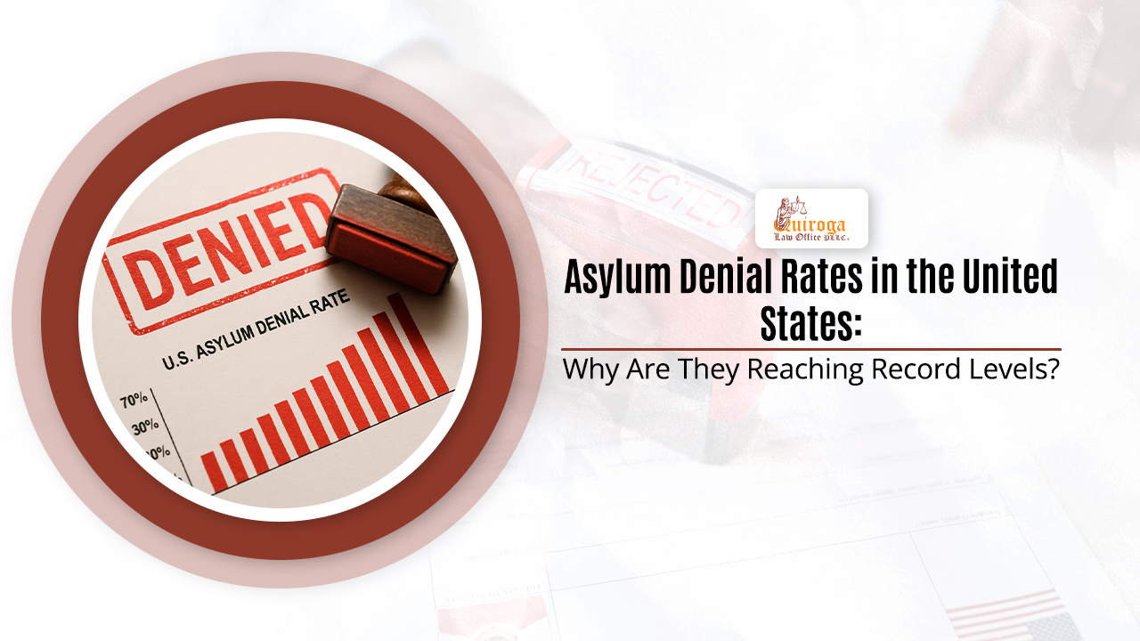 Asylum Denial Rates in the United States_ Why Are They Reaching Record Levels_